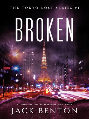 cover image of Broken (The Tokyo Lost Series #1)